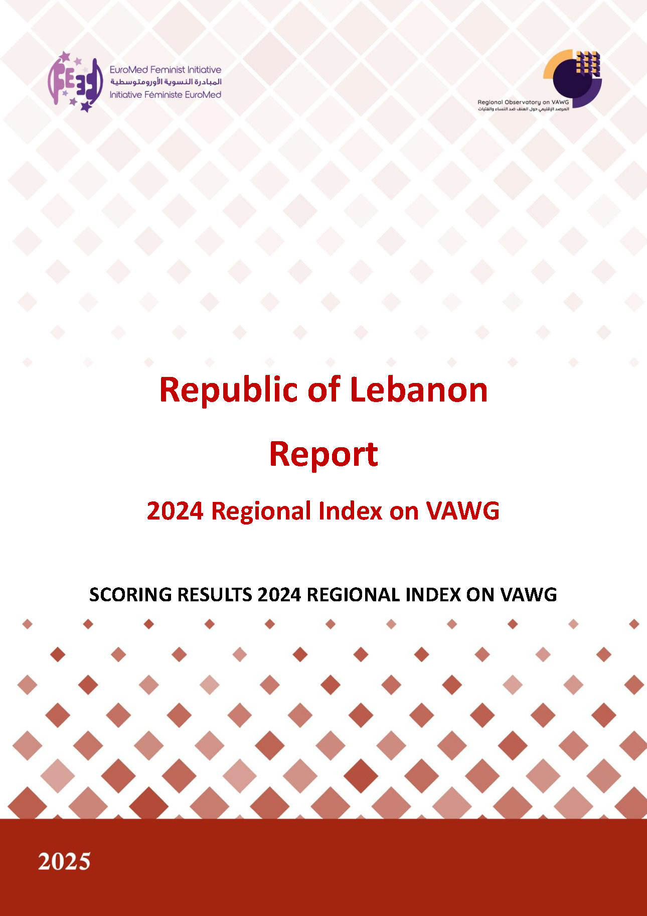Lebanon National Report 2024: Scoring Results of the Regional Index on Violence Against Women and Girls