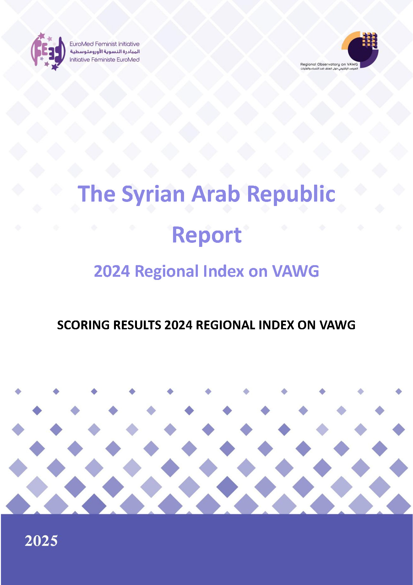 Syria National Report 2024 Results of the Regional Index on Violence Against Women and Girls